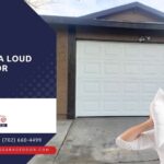 Loud garage doors in Henderson NV